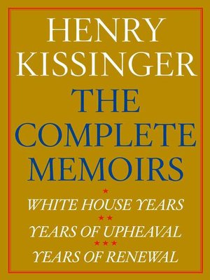 cover image of Henry Kissinger the Complete Memoirs eBook Boxed Set